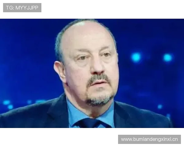 贝尼特斯称那不勒斯握争冠主动权国米专注欧冠或成意甲隐忧